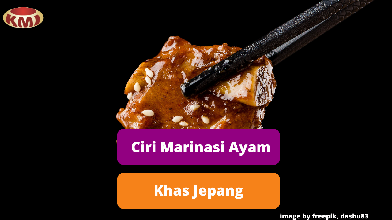 Inilah Ciri Marinasi Daging Ayam Pada Masakan Jepang